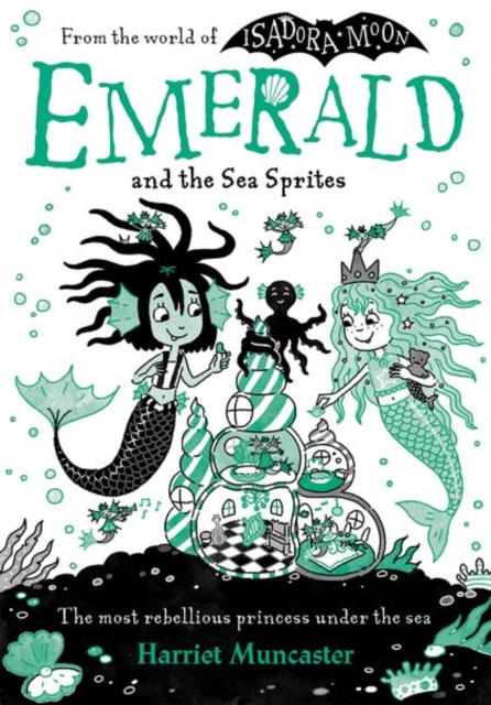 Emerald and the Sea Sprites: Volume 2 - Harriet Muncaster