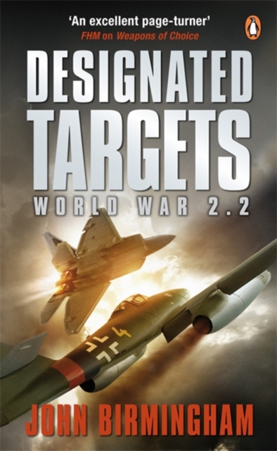 Designated Targets: World War 2.2 - John Birmingham