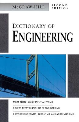 Dictionary of Engineering - Mcgraw Hill