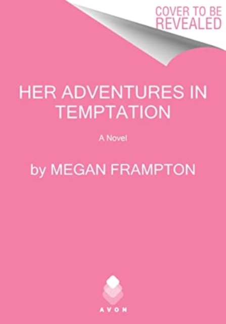 Her Adventures in Temptation - Megan Frampton