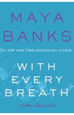 With Every Breath - Maya Banks