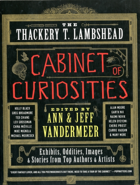 The Thackery T. Lambshead Cabinet of Curiosities - Ann Vandermeer