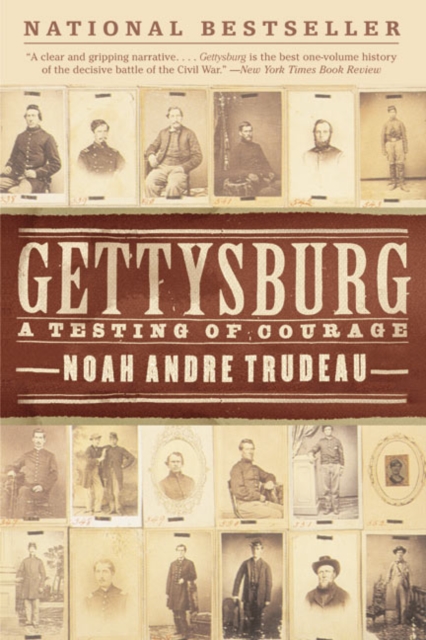 Coperta cărții 'Gettysburg: A Testing of Courage - Noah Andre Trudeau'