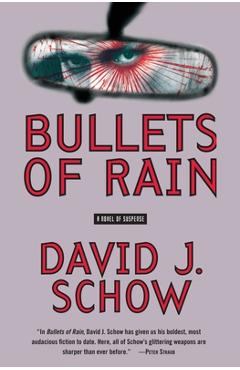 Coperta cărții 'Bullets of Rain - David J. Schow'