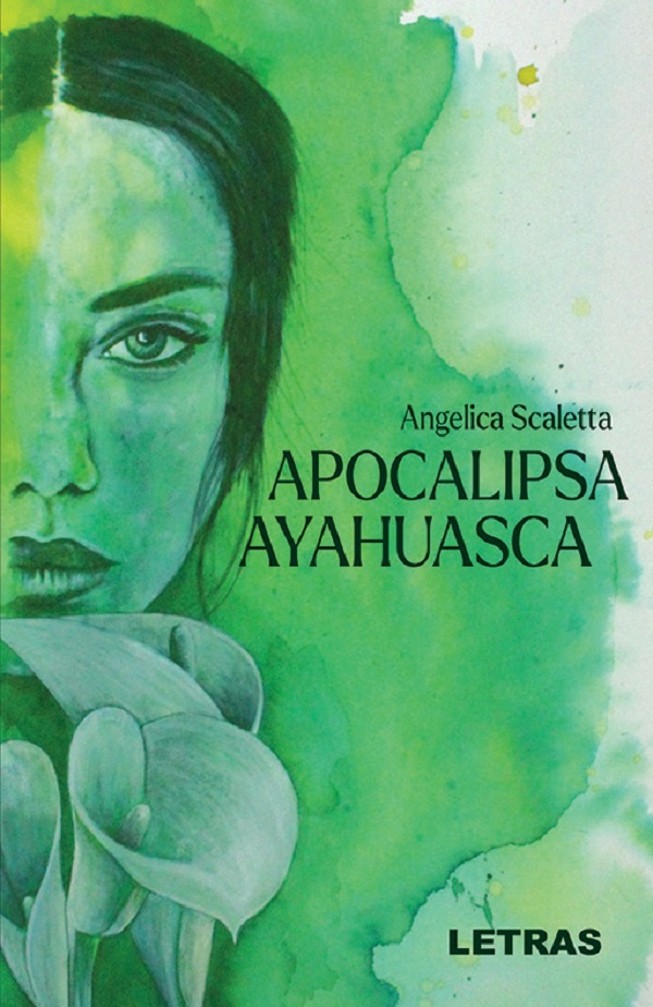 eBook Apocalipsa Ayahuasca - Angelica Scaletta