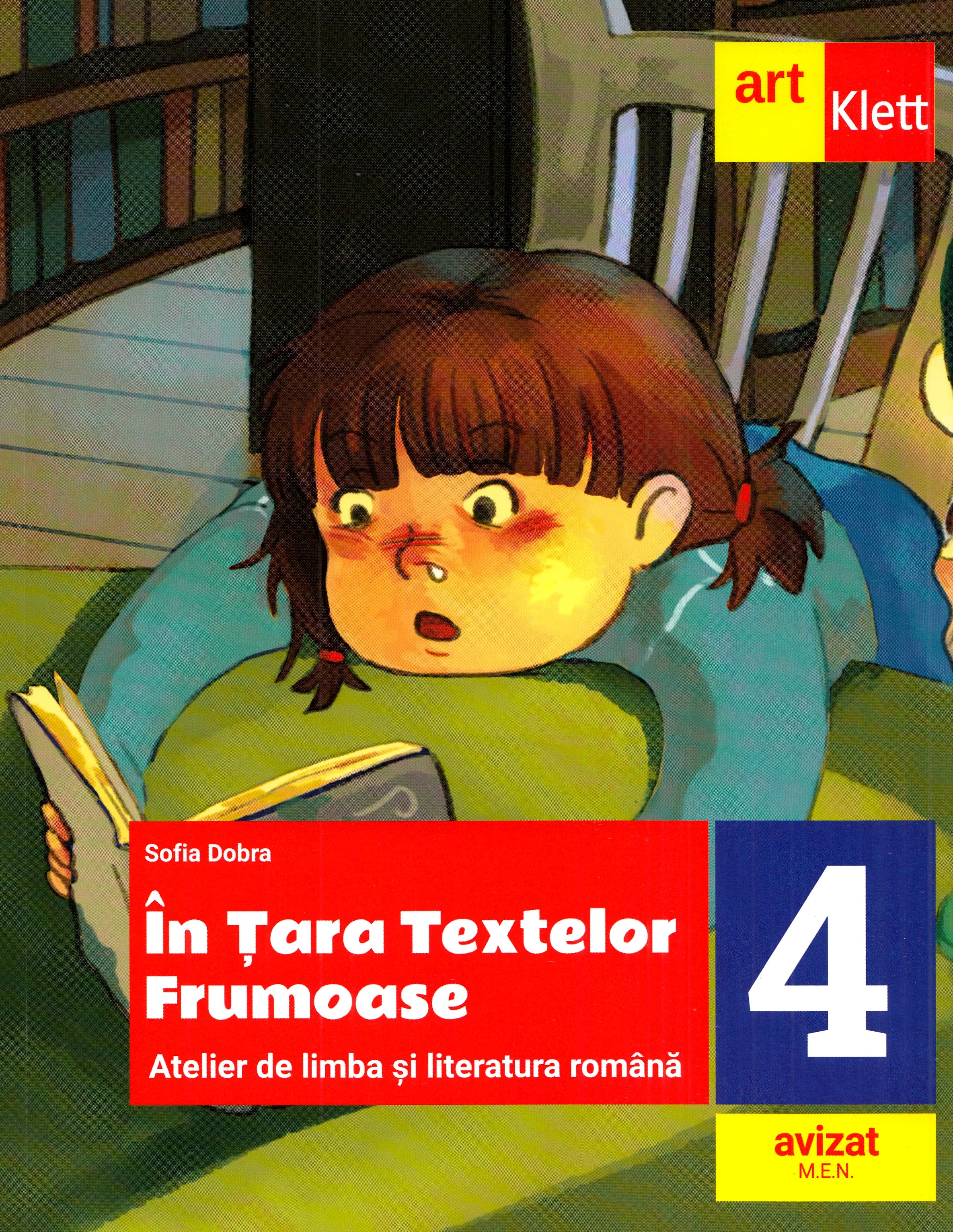 In Tara textelor Frumoase. Atelier de limba si literatura romana - Clasa 4 - Sofia Dobra
