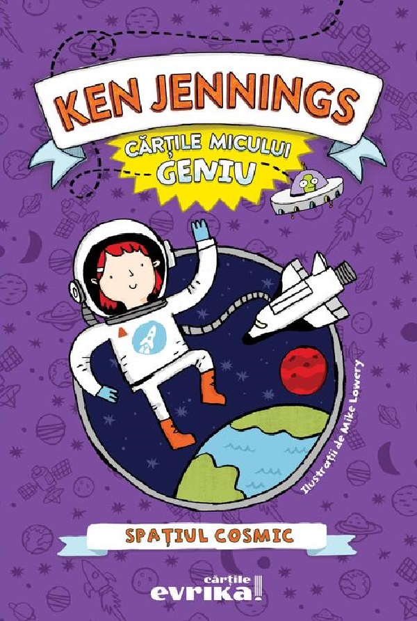 Cartile micului geniu: Spatiul cosmic - Ken Jennings