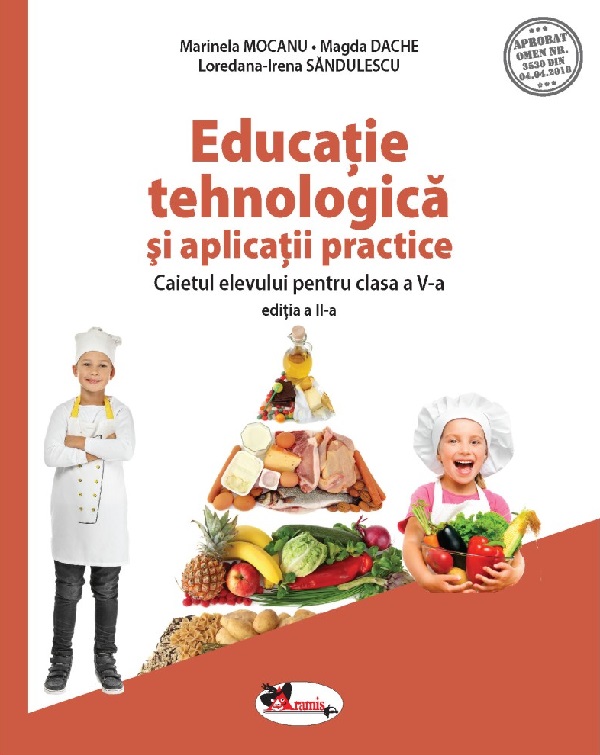 Educatie tehnologica si aplicatii practice - Clasa 5 - Caiet - Marinela Mocanu , Loredana-Irena Sandulescu , Magda Dache
