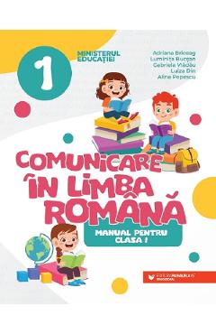 Poza produsului Comunicare in limba roman - Clasa 1 - Manual - Adriana Briceag, Luminita Bucsan, Gabriela Vladau, Luiza Din, Alina Popescu