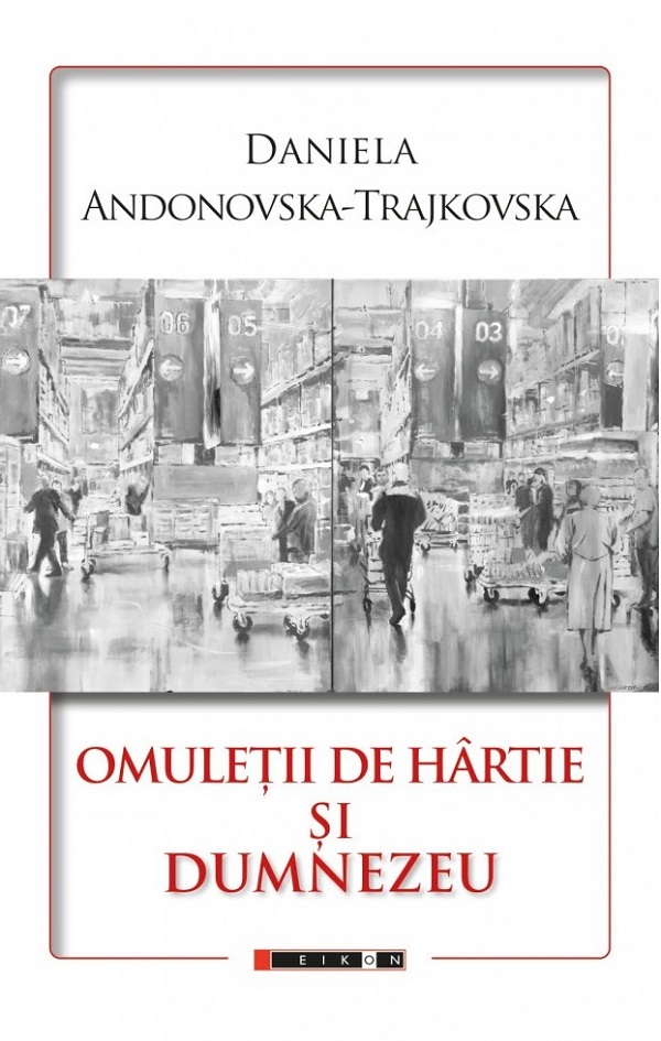 Omuletii de hartie si Dumnezeu - Daniela Andonovska-Trajkovska