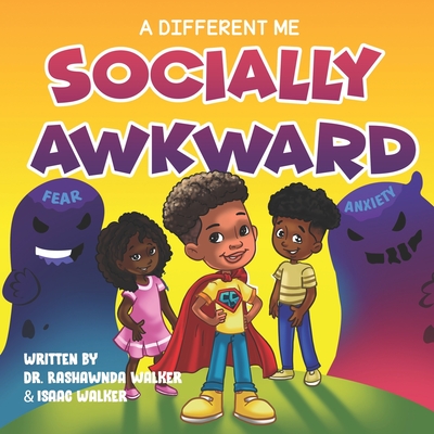 Coperta cărții 'A Different Me: Socially Awkward - Isaac Walker'