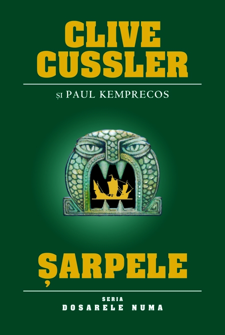 Sarpele - Clive Cussler, Paul Kemprecos