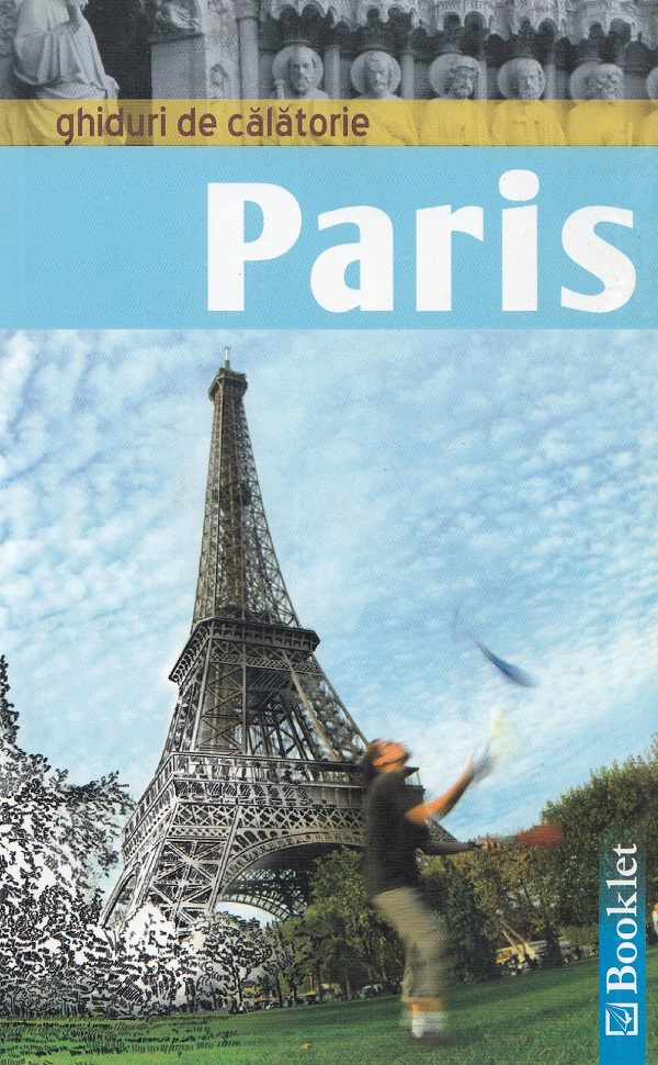 Ghiduri de calatorie - Paris