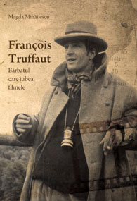 Francois Truffaut - Magda Mihailescu