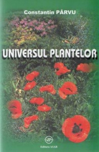 Coperta cărții 'Universul plantelor - Constantin Parvu'