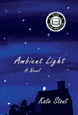 Ambient Light - Kate Stout