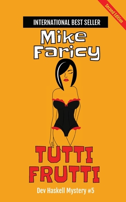 Tutti Frutti: Second Edition - Mike Faricy