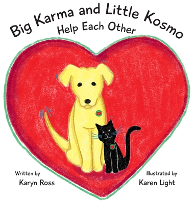 Big Karma and Little Kosmo Help Each Other - Karyn Ross