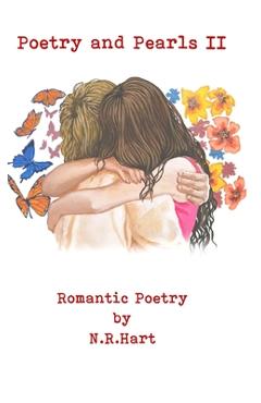 Poza produsului Poetry and Pearls: Romantic Poetry Volume II - N. R. Hart