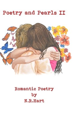Poetry and Pearls: Romantic Poetry Volume II - N. R. Hart