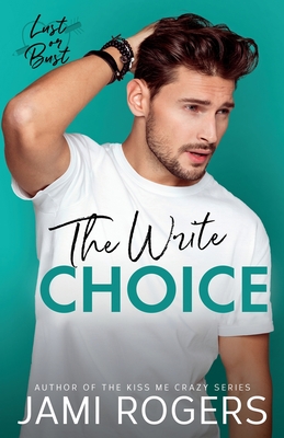 The Write Choice: An Enemies to Lovers Romance - Jami Rogers