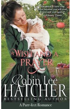 Coperta cărții 'A Wish and a Prayer - Robin Lee Hatcher'