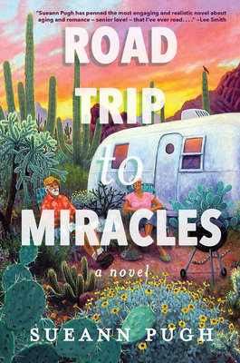 Road Trip to Miracles - Sueann Pugh