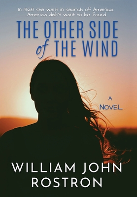 The Other Side of the Wind - William John Rostron