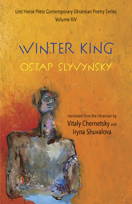 The Winter King - Ostap Slyvynsky