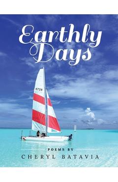 Coperta cărții 'Earthly Days - Cheryl Batavia'