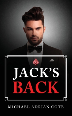 Jack's Back - Michael Adrian Cote