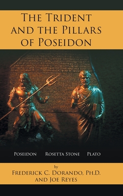 The Trident and the Pillars of Poseidon - Frederick C. Dorando