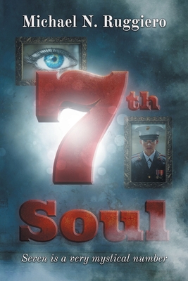 7th Soul - Michael N. Ruggiero