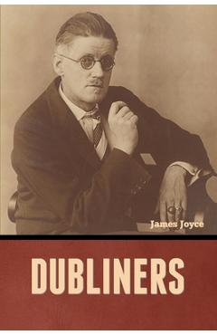 Coperta cărții 'Dubliners - James Joyce'