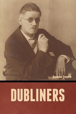 Dubliners - James Joyce