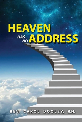 Heaven Has No Address - Carol Dooley