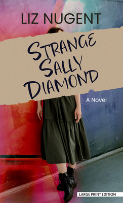 Strange Sally Diamond - Liz Nugent