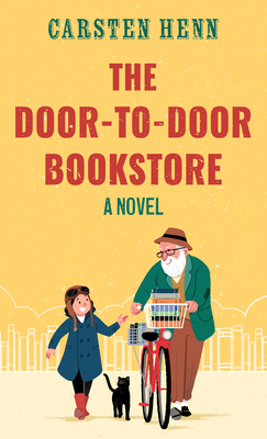 The Door-To-Door Bookstore - Carsten Henn
