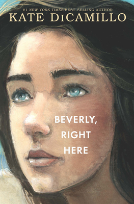 Beverly, Right Here - Kate Dicamillo