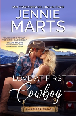 Love at First Cowboy: Lassiter Ranch Book 1 - Jennie Marts