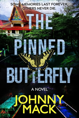The Pinned Butterfly - Johnny Mack
