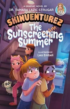Coperta cărții 'The Sunscreaming Summer: A Graphic Novel - Lea Embeli'