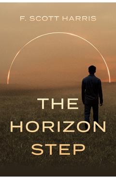 Coperta cărții 'The Horizon Step - F. Scott Harris'