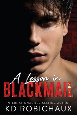 Coperta cărții 'A Lesson in Blackmail: Black Mountain Academy / a Club Alias Novel - Kayla Robichaux'