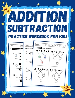 Addition and Subtraction Workbook for Kids Ages 6-8: Math Practice Workbook Grades 1-3 / Basic Math + Worksheets with Activities, Exercises (Homeschoo - Math Math Studio Tlc