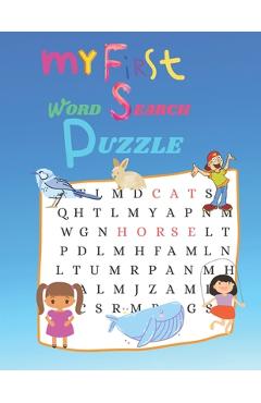 Coperta cărții 'My First word Search Puzzle: First Kids Word Search Puzzle Book ages 4-6 & 6-8. Word for Word Wonder Words Activity for'