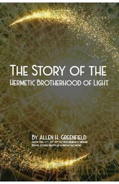 Poza produsului The Story Of The Hermetic Brotherhood Of Light - Olav Phillips