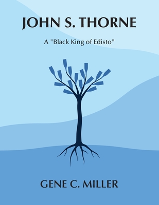 John S. Thorne: A 
