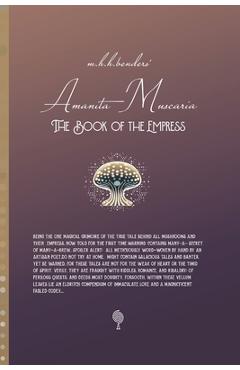 Coperta cărții 'Amanita Muscaria - The Book of the Empress: SHHHHHHROOM series I - Martijn Benders'