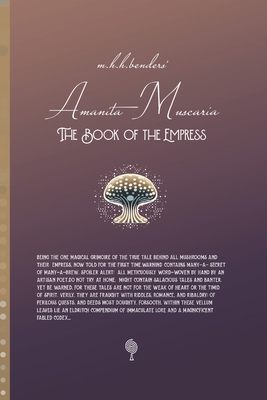 Amanita Muscaria - The Book of the Empress: SHHHHHHROOM series I - Martijn Benders